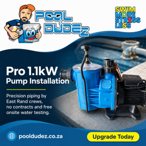 Pooldudez Pro 1.1kW pump installation ad showing a blue pool pump with professional piping, East Rand crews, and free onsite water testing.